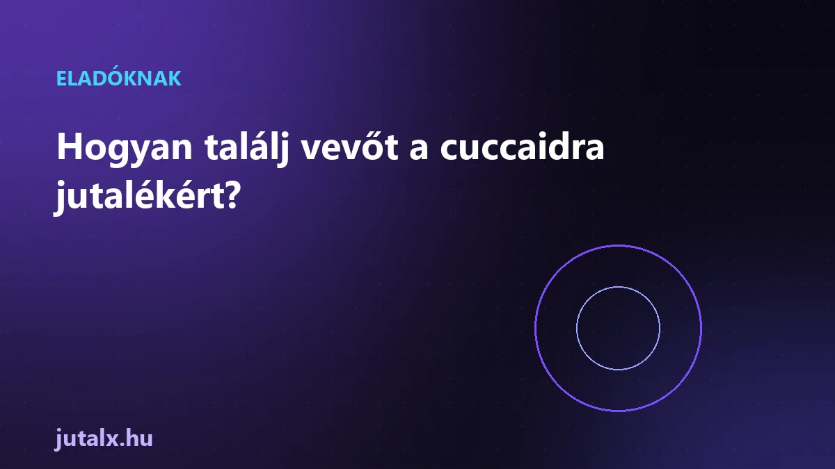 Hogyan találj vevőt a cuccaidra jutalékért?